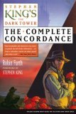 Stephen King's the Dark Tower The Complete Concordance 2006 9780743297349 Front Cover