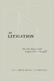 In Litigation Do the Haves Still Come Out Ahead? 2003 9780804747349 Front Cover