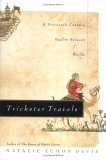 Trickster Travels A Sixteenth-Century Muslim Between Worlds 2006 9780809094349 Front Cover