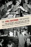 Three Governors Controversy Skullduggery, Machinations, and the Decline of Georgia's Progressive Politics  9780820347349 Front Cover