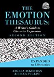 Emotion Thesaurus A Writer's Guide to Character Expression 2nd 9780999296349 Front Cover