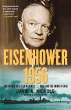 Eisenhower 1956 The President's Year of Crisis--Suez and the Brink of War cover art