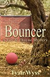 Bouncer 2013 9781491225349 Front Cover