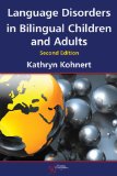 Language Disorders in Bilingual Children and Adults  cover art