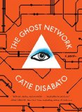Ghost Network A Novel  9781612194349 Front Cover