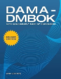 Dama-Dmbok Data Management Body of Knowledge 2nd 9781634622349 Front Cover