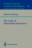 Logic of Information Structures 1993 9783540567349 Front Cover