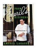 From Emeril's Kitchens Favorite Recipes from Emeril's Restaurants  9780060185350 Front Cover