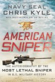 American Sniper The Autobiography of the Most Lethal Sniper in U. S. Military History  9780062082350 Front Cover