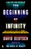 Beginning of Infinity Explanations That Transform the World 2012 9780143121350 Front Cover