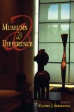 Museums and Difference 2007 9780253219350 Front Cover