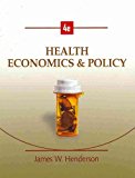Health Economics and Policy (Book Only) 4th 2008 9780324599350 Front Cover