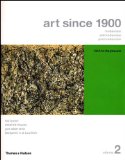 Art since 1900 Modernism, Antimodernism, Postmodernism cover art