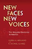 New Faces, New Voices The Hispanic Electorate in America cover art