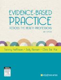 Evidence-Based Practice Across the Health Professions  cover art