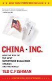 China, Inc How the Rise of the Next Superpower Challenges America and the World 2006 9780743257350 Front Cover