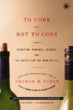 To Cork or Not to Cork To Cork or Not to Cork 2009 9780743299350 Front Cover