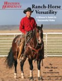 Ranch-Horse Versatility A Winner&#39;s Guide to Successful Rides