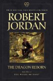 Dragon Reborn Book Three of 'the Wheel of Time' 2nd 2012 9780765334350 Front Cover