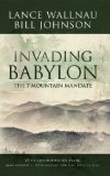 Invading Babylon The 7 Mountain Mandate cover art