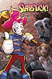 Slapstick: That's Not Funny  9781302903350 Front Cover