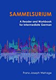 Sammelsurium A Reader and Workbook for Intermediate German  9781585108350 Front Cover