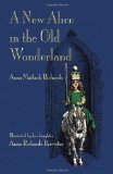 New Alice in the Old Wonderland 2009 9781904808350 Front Cover