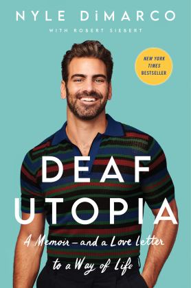Deaf Utopia A Memoir--And a Love Letter to a Way of Life  9780063062351 Front Cover