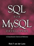 SQL for MySQL Developers A Comprehensive Tutorial and Reference cover art