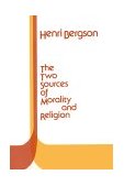 Two Sources of Morality and Religion  9780268018351 Front Cover