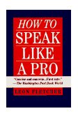 How to Speak Like a Pro  cover art