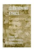 Questioning Ethics Contemporary Debates in Continental Philosophy cover art