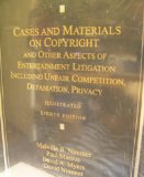 Cases and Materials on Copyright and Other Aspects of Entertainment Litigation Including Unfair Competition, Defamation, Privacy:  cover art