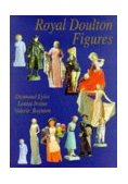 Royal Doulton Figures Produced at Burlem, Staffordshire 1892-1994 3rd 9780903685351 Front Cover