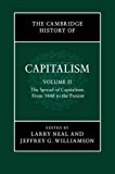 Cambridge History of Capitalism: Volume 2, the Spread of Capitalism: from 1848 to the Present  9781107583351 Front Cover