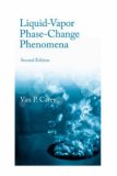 Liquid Vapor Phase Change Phenomena An Introduction to the Thermophysics of Vaporization and Condensation Processes in Heat Transfer Equipment, Second Edition cover art