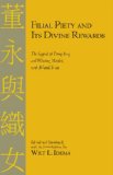 Filial Piety and Its Divine Rewards The Legend of Dong Yong and Weaving Maiden cover art