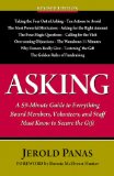 Asking A 59-Minute Guide to Everything Board Members, Volunteers, and Staff Must Know to Secure the Gift  9781889102351 Front Cover
