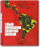 Latin American Graphics Communicacion Visual - The Best Latin Designers from Yesterday and Today 2008 9783822840351 Front Cover