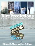 Dire Predictions Understanding Global Warming  9780136044352 Front Cover