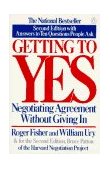 Getting to Yes Negotiating Agreement Without Giving In 2nd 9780140157352 Front Cover