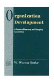 Organizational Development A Process of Learning and Changing 2nd 9780201508352 Front Cover