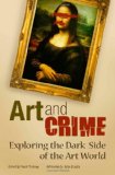 Art and Crime Exploring the Dark Side of the Art World