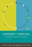 Community Counseling A Multicultural-Social Justice Perspective 4th 2010 9780495903352 Front Cover