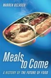 Meals to Come A History of the Future of Food cover art