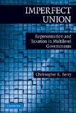 Imperfect Union Representation and Taxation in Multilevel Governments cover art