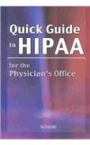 Quick Guide to HIPAA for the Physician's Office  cover art