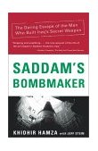 Saddam's Bombmaker The Daring Escape of the Man Who Built Iraq's Secret Weapon 2001 9780743211352 Front Cover