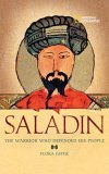 World History Biographies: Saladin The Warrior Who Defended His People 2006 9780792255352 Front Cover