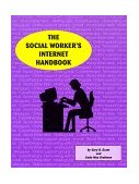 Social Worker's Internet Handbook  9780965365352 Front Cover